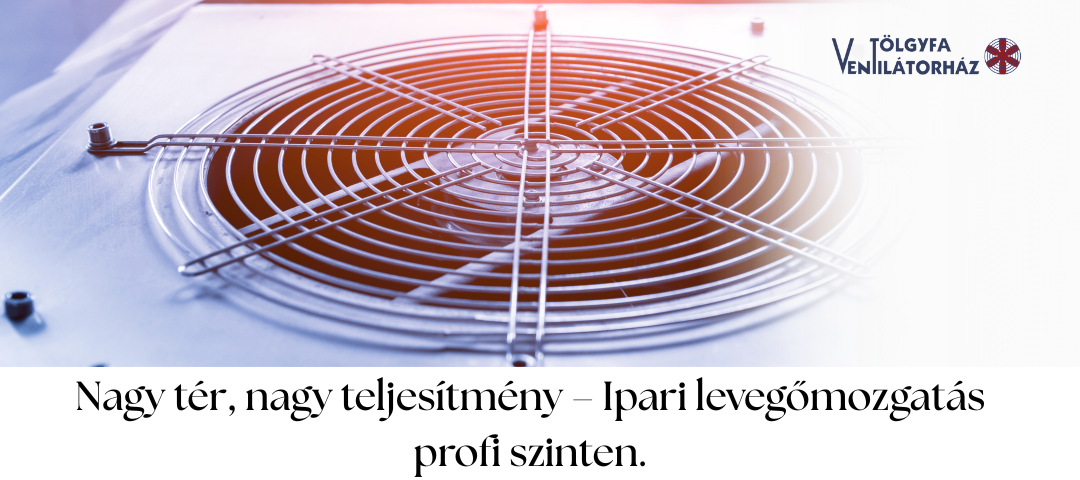 Tölgyfa Ventilátorház